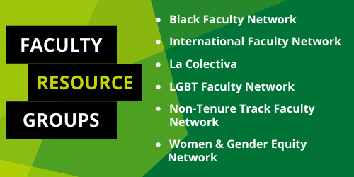 Visit the Faculty Resource Group page to see all six groups